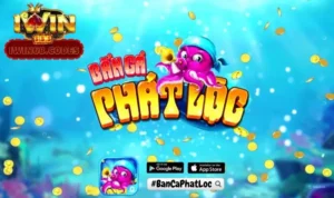 Bắn cá Phát Lộc: Game bắn cá đổi thưởng hot nhất hiện nay