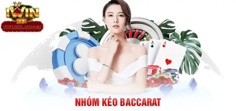 Nhóm kéo baccarat: Uy tín hay lừa đảo?